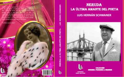 Lanzamiento presencial: “Neruda, La Última Amante del Poeta”