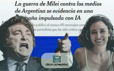 La guerra de Milei contra los medios de Argentina se evidencia en una campaña impulsada con IA.