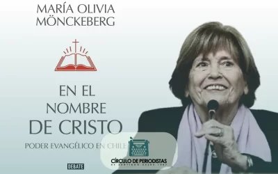 María Olivia Mönckeberg presentará su libro En el nombre de Cristo en el Círculo de Periodistas de Santiago