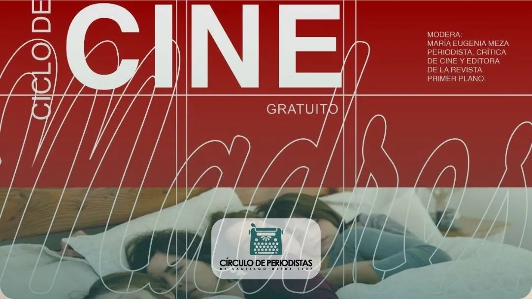 Círculo de Periodistas de Santiago invita a a ciclo de cine sobre “Las madres”